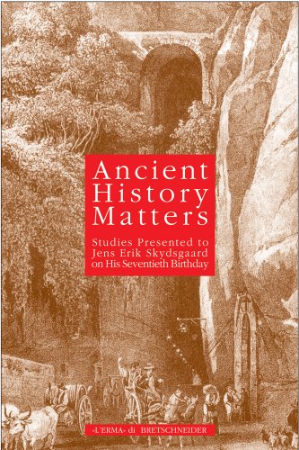 Ancient History Matters: Studies presented to Jens Erik Skydsgaard on his 70th Birthday (Analecta Romana Instituti Danici. Supplementa. (L'Erma))