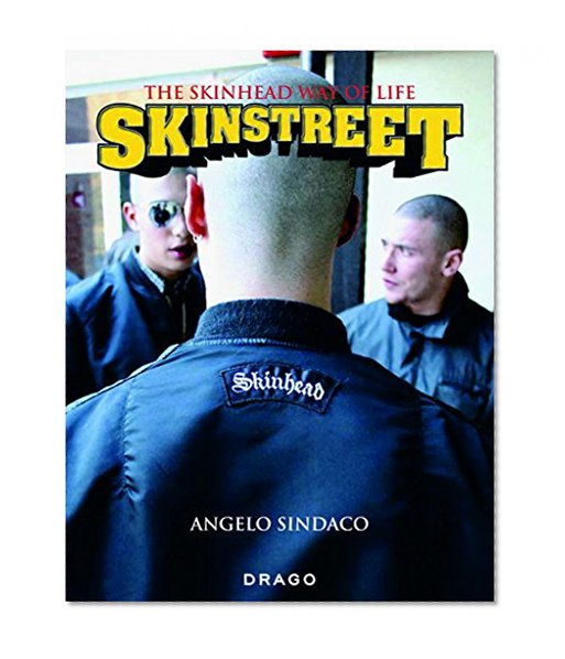 Book Cover Skinstreet: The Skinhead Way of Life