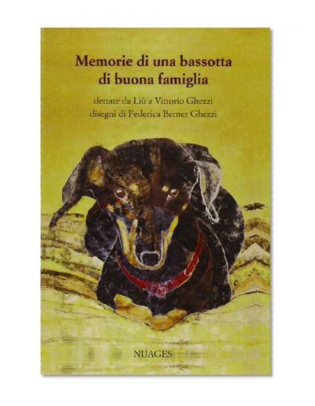 Memorie di una bassotta di buona famiglia