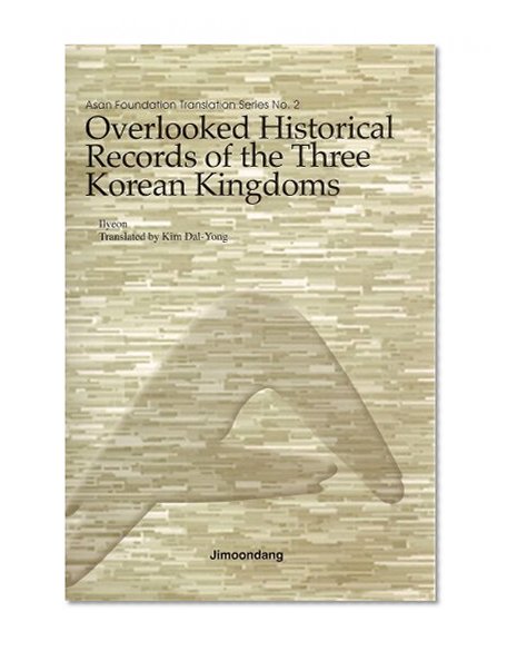 Overlooked Historical Records of the Three Korean Kingdoms