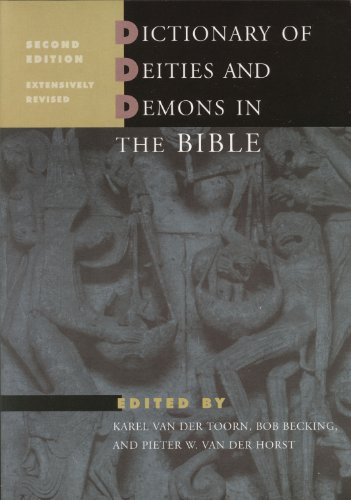 Book Cover Dictionary of Deities and Demons in the Bible: Second Extensively Revised Edition