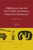 Afghanistan, Iraq, and Post-Conflict Governance (International Studies in Sociology and Social Anthropology)