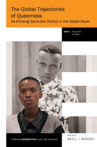 The Global Trajectories of Queerness (Thamyris / Intersecting: Place, Sex and Race)