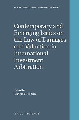 Book Cover Contemporary and Emerging Issues on the Law of Damages and Valuation in International Investment Arbitration (Nijhoff International Investment Law, 11)