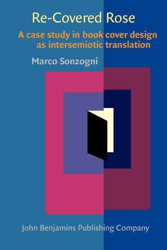 Re-Covered Rose: A case study in book cover design as intersemiotic translation