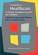 Book Cover Introduction to Healthcare for Spanish-speaking Interpreters and Translators
