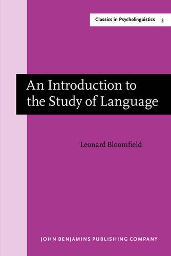 An Introduction to the Study of Language: New edition (Classics in Psycholinguistics)