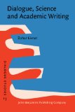 Dialogue, Science and Academic Writing (Dialogue Studies)