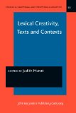 Lexical Creativity, Texts and Contexts (Studies in Functional and Structural Linguistics)