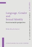 Language, Gender and Sexual Identity: Poststructuralist perspectives (IMPACT: Studies in Language and Society)