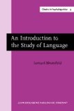 An Introduction to the Study of Language: New edition (Classics in Psycholinguistics)