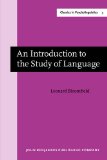 An Introduction to the Study of Language: New edition (Classics in Psycholinguistics)