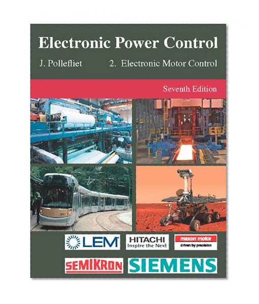 Electronic Power Control: Volume 2: Electronic Motor Control