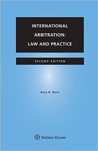 Book Cover International Arbitration: Law and Practice