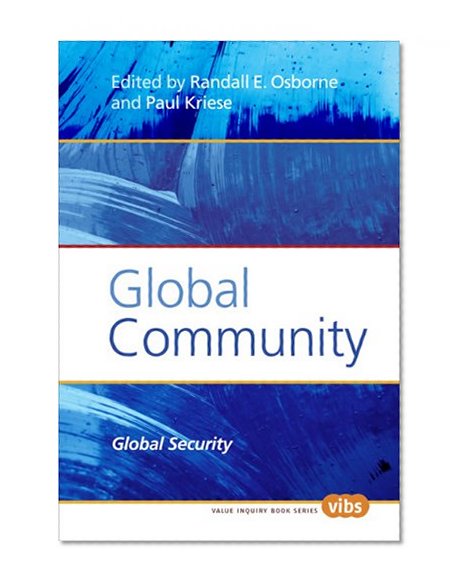 Global Community: Global Security. (Studies in Jurisprudence)