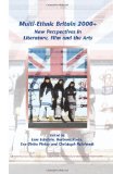 Multi-Ethnic Britain 2000+: New Perspectives in Literature, Film and the Arts. (Internationale Forschungen Zur Allgemeinen Und Vergleichende)