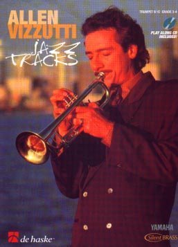 Allen Vizzutti JAZZ TRACKS (trumpet Bb/C Grade 3-4) includes CD
