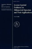 Inverse Spectral Problems for Linear Differential Operators and Their Applications (Analytical Methods and Special Functions)