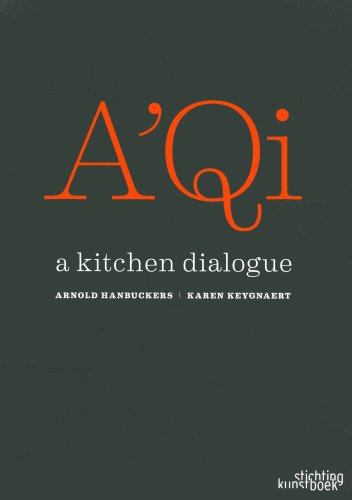 A'Qi: A Kitchen Dialogue