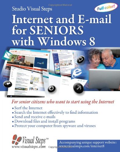 Book Cover Internet and E-mail for Seniors with Windows 8: For Senior Citizens Who Want to Start Using the Internet (Computer Books for Seniors series)