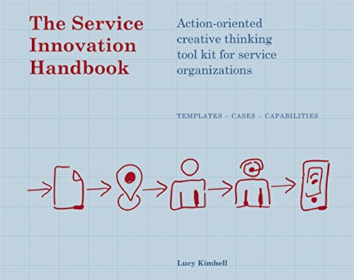 Book Cover The Service Innovation Handbook: Action-oriented Creative Thinking Toolkit for Service Organizations
