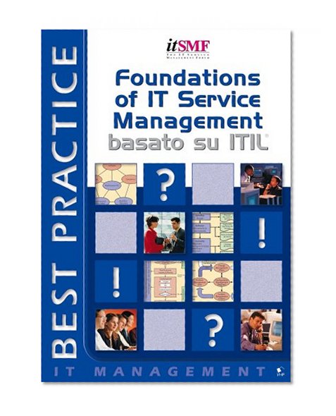 Foundations of IT Service Management: basato su ITIL (Italian version)