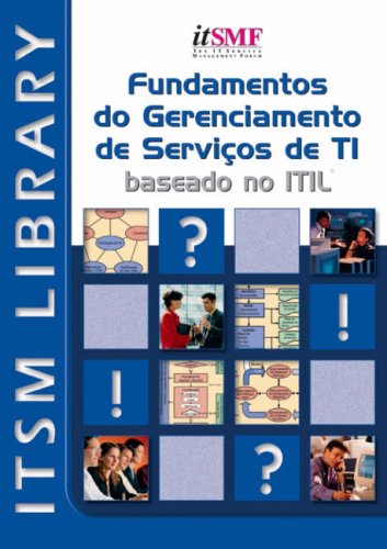 Fundamentos Do Gerenciamento De Servicos Em TI/ Foundations of IT Service Management (Portuguese Edition)