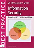 Information Security Based on ISO 27001/ISO 17799: A Management Guide