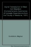 Signal Transduction in Mast Cell Migration (Comprehensive Summaries of Uppsala Dissertations from the Faculty of Medicine, 1081)