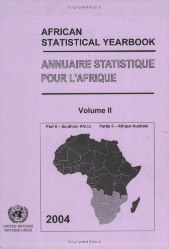 African Statistical Yearbook: Southern Africa 2004 (Multilingual Edition)