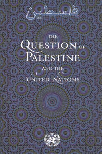 The Question of Palestine and the United Nations (Revised Edition)