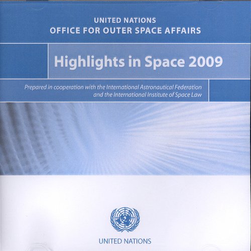 Highlights in Space 2009 (Office for Outer Space Affairs)