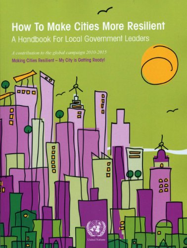 How to Make Cities More Resilient: A Handbook for Local Government Leaders