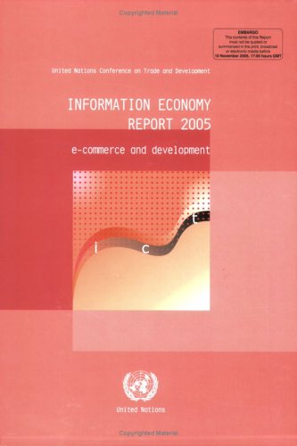 Information Economy Report 2005: E-Commerce and Development