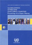 Globalization of R&d and Developing Countries: Proceedings of an Expert Meeting (geneva  24-26 January 2005)