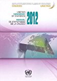 UNCTAD Handbook of Statistics 2012 (Unctad Handbook of Statistics/Manuel De Statistiques De La Cnuced) (Multilingual Edition)