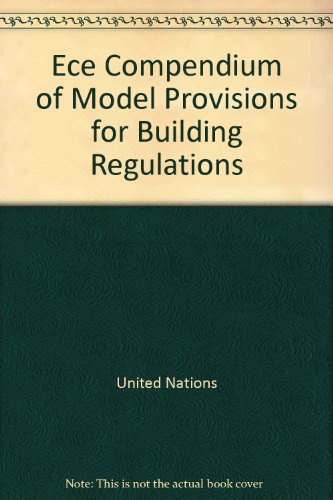 Ece Compendium of Model Provisions for Building Regulations