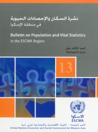 Bulletin on Population and Vital Statistics in the ESCWA Region (Economic and Social Commission for Western Asia)