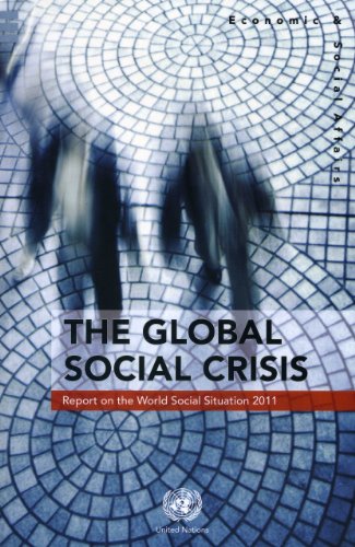 Report on the World Social Situation 2011: The Global Social Crisis