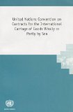 United Nations Convention on Contracts for the International Carriage of Goods Wholly or Partly By Sea (United Nations Commission on International Trade Law)