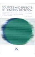 Sources and Effects of Ionizing Radiation: United Nations Scientific Committee on the Effect of Atomic Radiation (UNSCEAR) Report to the General Assembly, with Scientific Annexes - Sources