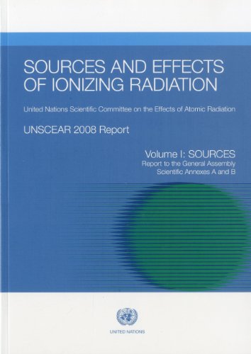 UNSCEAR Report 2008: Sources and Effects of Ionizing Radiation Environment (United Nations Office on Drugs and Crime)