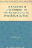 The Challenge of Urbanization: The World's Largest Cities (Population Studies)