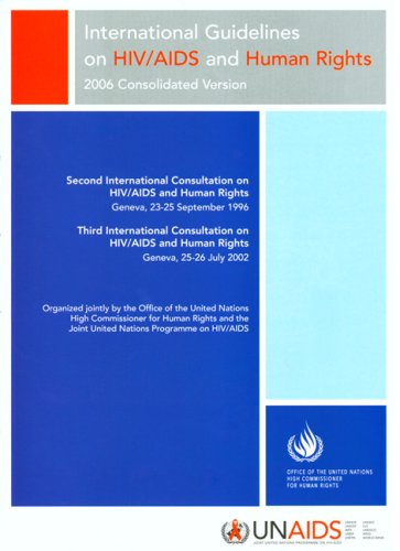 International Guidelines on HIV/AIDS and Human Rights: 2006 Consolidated Version