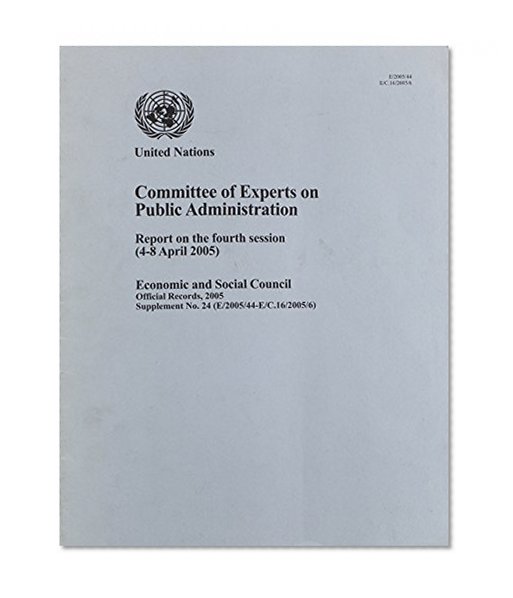 Committee of Experts on Public Administration: Report on the Fourth Session (4-8 April 2005)