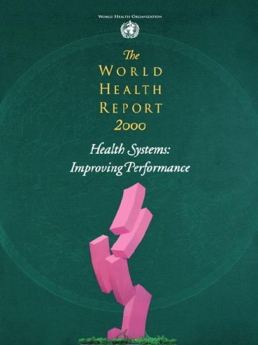 Book Cover The World Health Report 2000 - Health Systems: Improving Performance