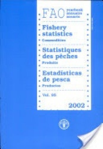 Yearbook of Fishery Statistics 2002 (FAO Statistics Series)