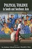 Political Violence in South and Southeast Asia: Critical Perspectives