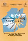 HIV/AIDS: Prevention and Care among Mobile Groups in the Balkans
