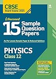 CBSE New Pattern 15 Sample Paper Physics Class 12 for 2021 Exam with reduced Syllabus